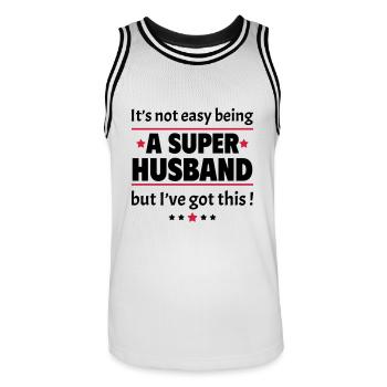 Not easy to be a super husband! - Men's Basketball Jersey - white/black - Front - AI Model Male 185 dark (185cm)