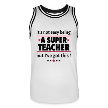 It's not easy to be a great teacher - Men's Basketball Jersey - white/black - Front - AI Model Male 185 dark (185cm)
