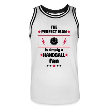 The perfect man is simply a handball fan - Men's Basketball Jersey - white/black - Front - AI Model Male 185 dark (185cm)