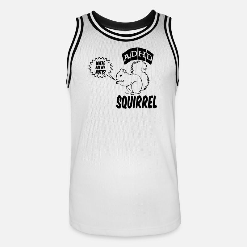 ADHD Squirrel ADHS Spruch Geschenk - Männer Basketball-Trikot - Weiß/Schwarz