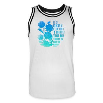 Its Okay If The Only Thing Is Breath - Men's Basketball Jersey - white/black - Front - AI Model Male 185 dark (185cm)