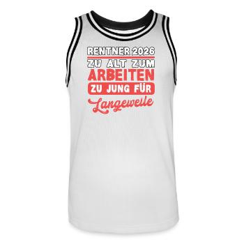 Pensioners 2026 Too Old to Work Retirement Pension - Men's Basketball Jersey - white/black - Front - AI Model Male 185 dark (185cm)