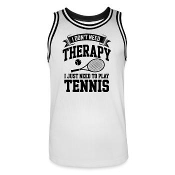 I dont need Therapy, I just need Tennis - Men's Basketball Jersey - white/black - Front - AI Model Male 185 dark (185cm)