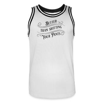 Better than shitting your pants! - Men's Basketball Jersey - white/black - Front - AI Model Male 185 dark (185cm)