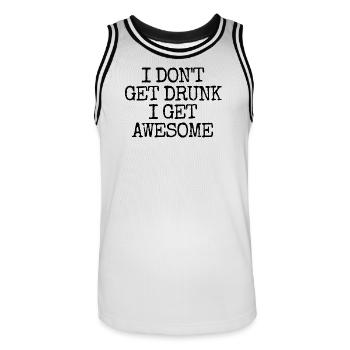 I'm not going to get drunk, I'm going to be incredibly l - Men's Basketball Jersey - white/black - Front - AI Model Male 185 dark (185cm)