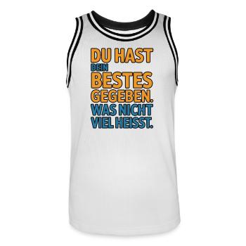 You did your best, which doesn't mean much - Men's Basketball Jersey - white/black - Front - AI Model Male 185 dark (185cm)