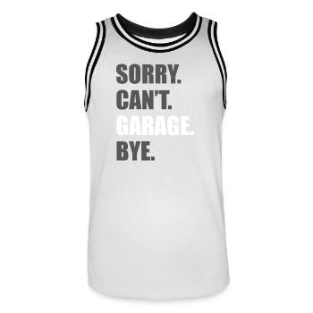 Sorry can't garage Car lover car guy mechanic - Männer Basketball-Trikot - Weiß/Schwarz - Vorne - AI Model Male 185 dark (185cm)
