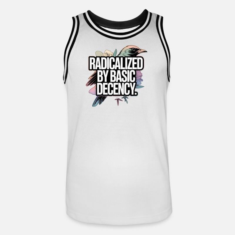 Radicalized by Basic Decency Statement - Männer Basketball-Trikot - Weiß/Schwarz