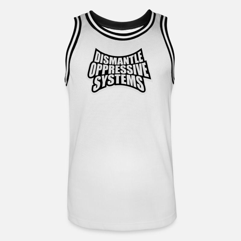 Dismantle Oppressive Systems Activism Statement - Men's Basketball Jersey - white/black