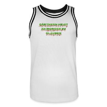 Gärtnern heißt an morgen zu glauben - Männer Basketball-Trikot - Weiß/Schwarz - Vorne - AI Model Male 185 dark (185cm)