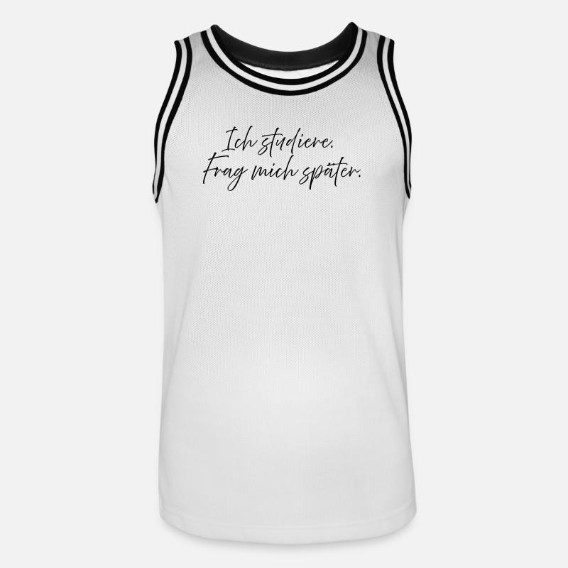 Ich studiere. Frag mich später. - Männer Basketball-Trikot - Weiß/Schwarz