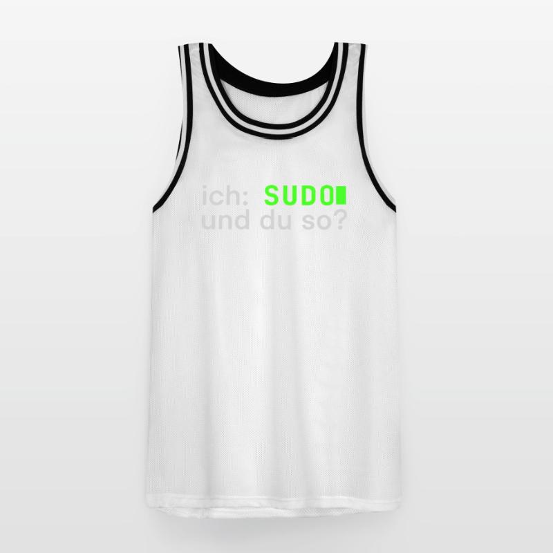 ich: SUDO und du so? Linux Spruch - Programmierer Männer Basketball-Trikot