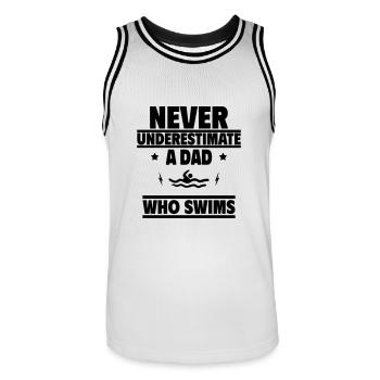 Never Underestimate a Dad Who Swims - Männer Basketball-Trikot - Weiß/Schwarz - Vorne - AI Model Male 185 dark (185cm)