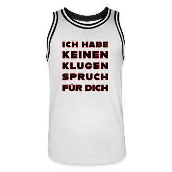 Ich habe keinen guten Spruch für Dich - Männer Basketball-Trikot - Weiß/Schwarz - Vorne - AI Model Male 185 dark (185cm)