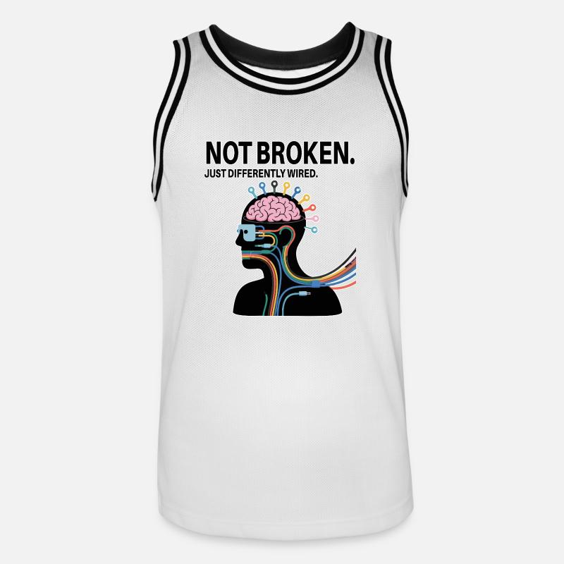 Not broken – just wired differently - Men's Basketball Jersey - white/black