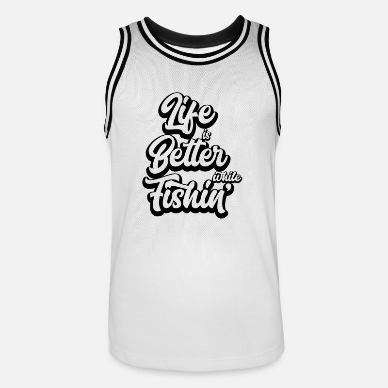 Life Is Better While Fishin' - Männer Basketball-Trikot - Weiß/Schwarz