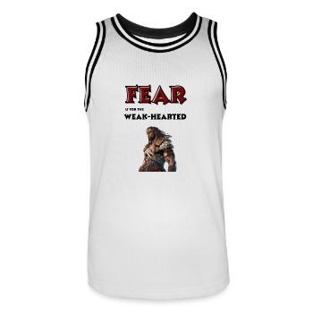 Fear is for the weak-hearted. - Men's Basketball Jersey - white/black - Front - AI Model Male 185 dark (185cm)
