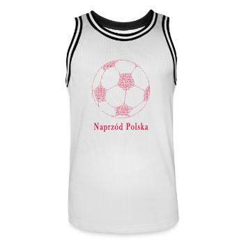 Naprzod Polska - Polish Football T-shirt Gift - Men's Basketball Jersey - white/black - Front - AI Model Male 185 dark (185cm)
