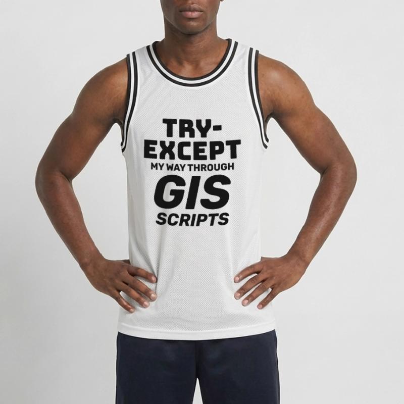 GIS Scripts Programming Try Except Debugging Men's Basketball Jersey