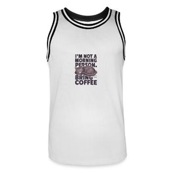I'm not a morning person. Bring coffee. - Men's Basketball Jersey - white/black - Front - AI Model Male 185 dark (185cm)