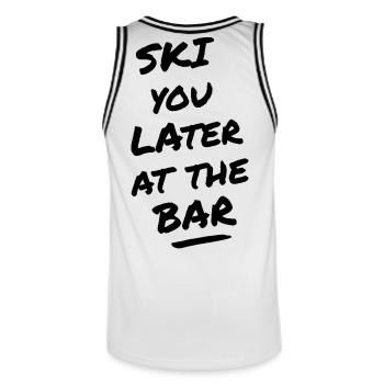 SKI YOU LATER AT THE BAR – Après Ski - Men's Basketball Jersey - white/black - Back - AI Model Male 185 dark (185cm)