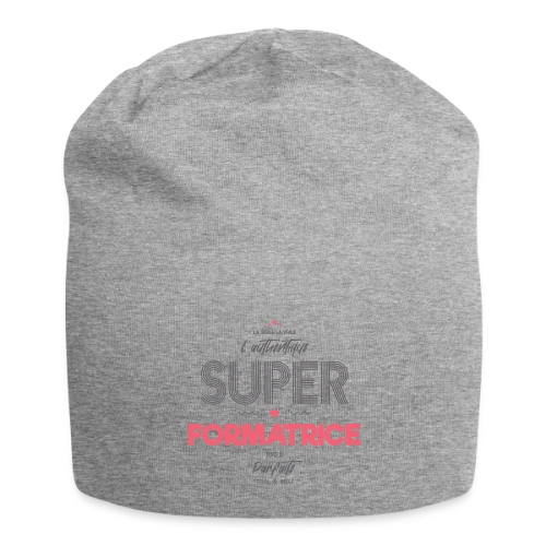 Super Formatrice Géniale - Bonnet en jersey