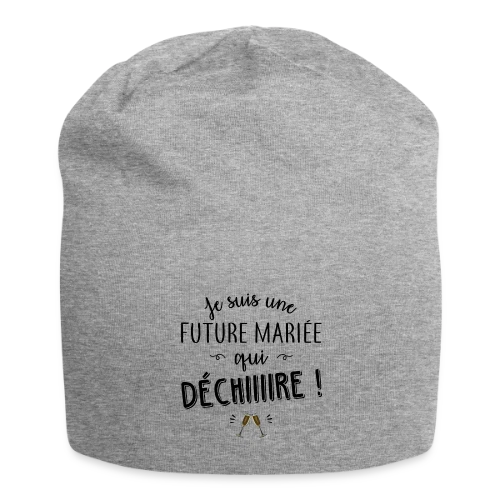 Future Mariée Qui Dépote - Bonnet en jersey