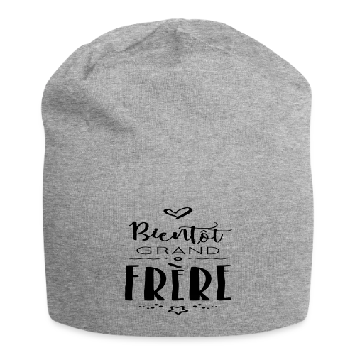 Bientôt Grand Frère - Bonnet en jersey