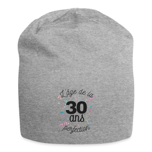 30 Ans : L'Âge de la Perfection - Bonnet en jersey