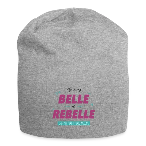 T-shirt "Belle et Rebelle comme Maman" - Bonnet en jersey