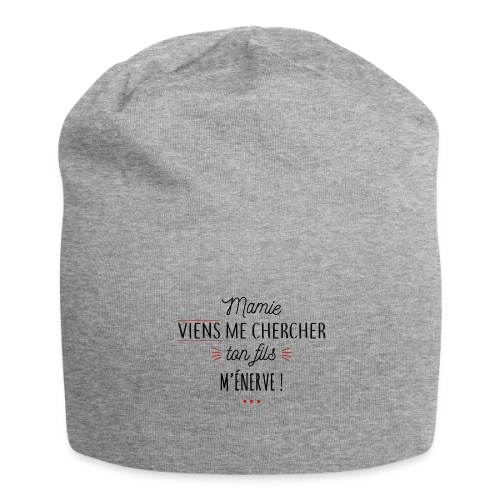 T-shirt Humour : Mamie, Ton Fils M'Énerve ! - Bonnet en jersey
