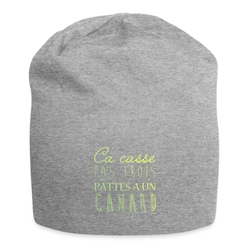 Ça Casse Pas Trois Pattes - Bonnet en jersey