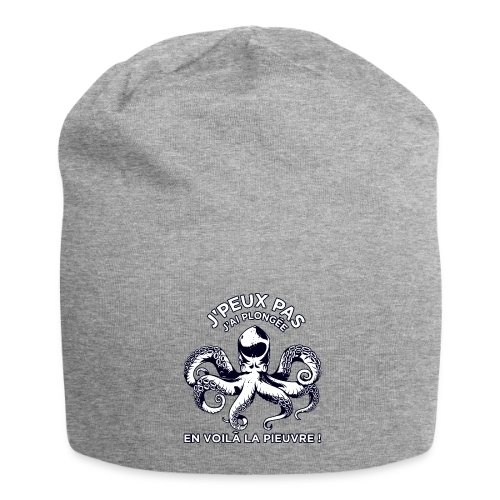 J'peux pas J'ai Plongée ! | T-Shirt Passion Sous-Marine - Bonnet en jersey