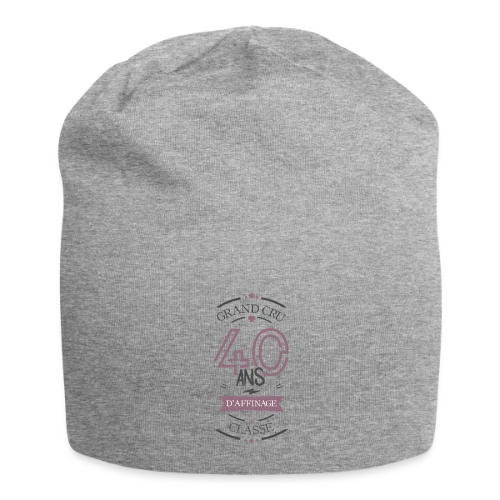 40 Ans d'Affinage : T-shirt Humour Anniversaire - Bonnet en jersey