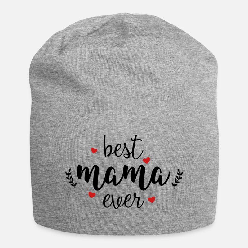 Best Mama Ever - Pour La Meilleure Mère - Bonnet en jersey - gris chiné