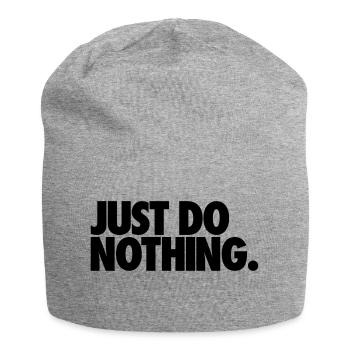 Just Do Nothing - Bonnet en jersey - gris chiné - Devant