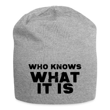 You already know who knows - Jersey Beanie - heather grey - Front