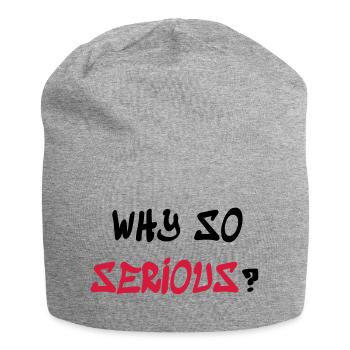 Why so serious - Jersey Beanie - heather grey - Front