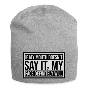 Mon visage le fera certainement - Bonnet en jersey - gris chiné - Devant