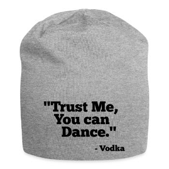 You can Dance - Vodka - Jersey Beanie - heather grey - Front