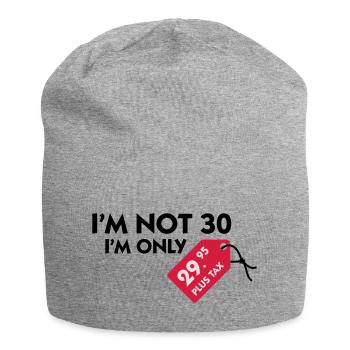 I m not 30, I'm only 29,99 € plus tax - Jersey Beanie - heather grey - Front