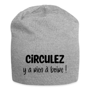 Circulez y a rien à boire ! - Bonnet en jersey - gris chiné - Devant