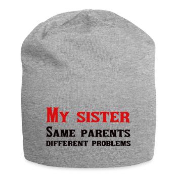 My sister: same parents, different problems - Jersey Beanie - heather grey - Front