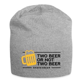 Zwei Bier oder nicht zwei Bier. Shakes-Bier! - Jersey-Beanie - Grau meliert - Vorne