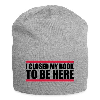 I closed my book - Jersey Beanie - heather grey - Front
