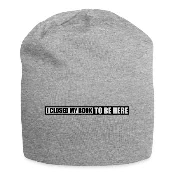 I closed my book - Jersey Beanie - heather grey - Front