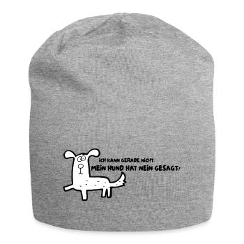 Mein Hund hat NEIN gesagt - Jersey-Beanie - Grau meliert - Vorne