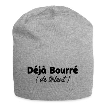 deja bourré de talent - humour - Bonnet en jersey - gris chiné - Devant