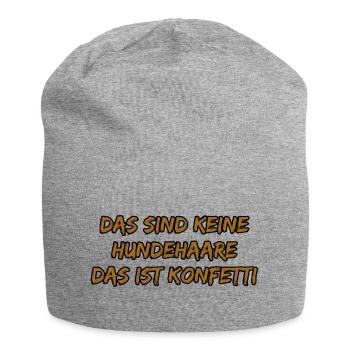 Das sind keine Hundehaare, das ist Konfetti - Jersey-Beanie - Grau meliert - Vorne