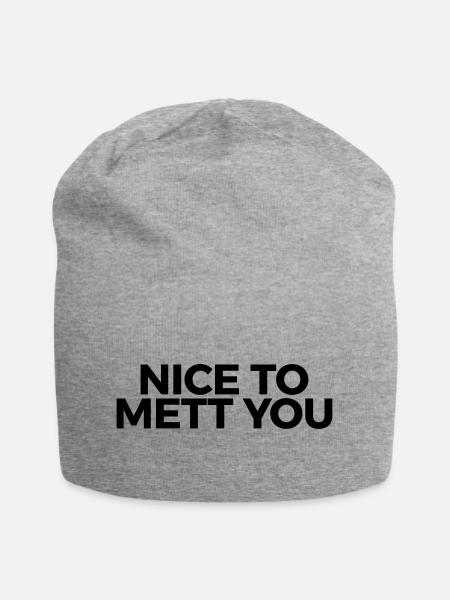 nice to mett you - Jersey-Beanie - Grau meliert